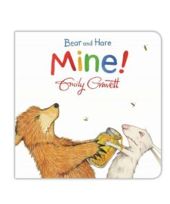 Bear and Hare. Mine! (Board book)