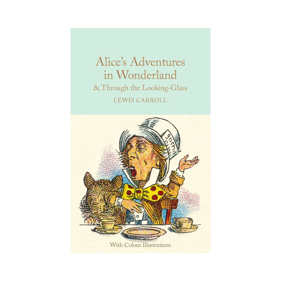 Alice's Adventures in Wonderland and Through the Looking-Glass
