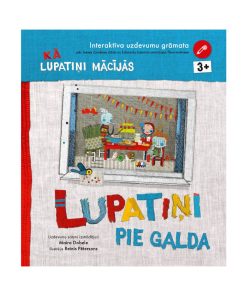 Kā Lupatiņi mācījās. Lupatiņi pie galda