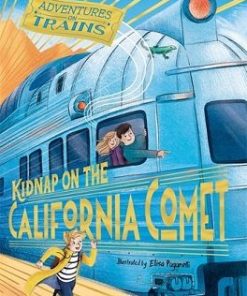 Kidnap on the California Comet - Adventures on Trains (Paperback)