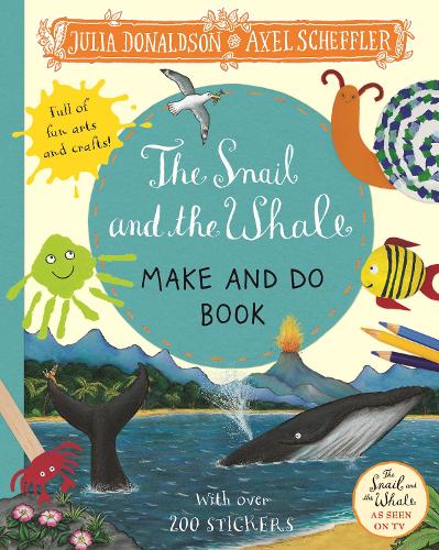 The Snail and the Whale Make and Do Book (Paperback)