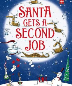 Santa Gets a Second Job (Paperback)