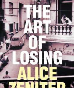 The Art of Losing (Hardback)