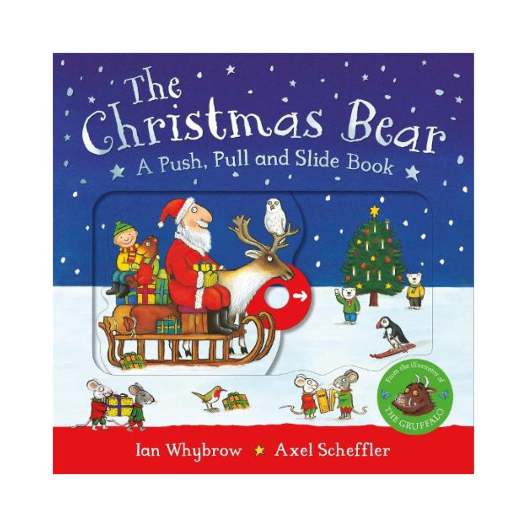 The Christmas Bear: A Push, Pull and Slide Book - Tom and Bear (Board book)