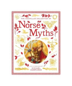 The Macmillan Collection of Norse Myths (Hardback)