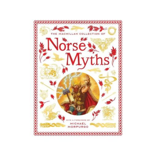 The Macmillan Collection of Norse Myths (Hardback)