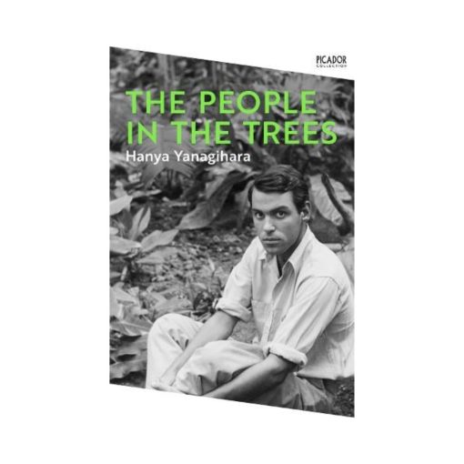 The People in the Trees - Picador Collection (Paperback)