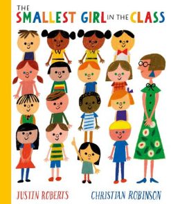 The Smallest Girl in the Class (Paperback)