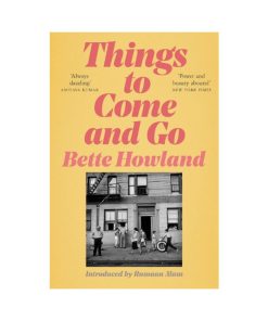 Things to Come and Go (Paperback)