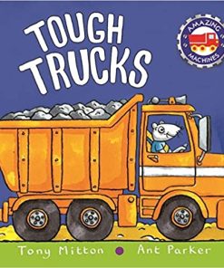 Amazing Machines: Tough Trucks (Board book)