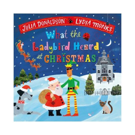 What the Ladybird Heard at Christmas: The Perfect Christmas Gift (Board book)