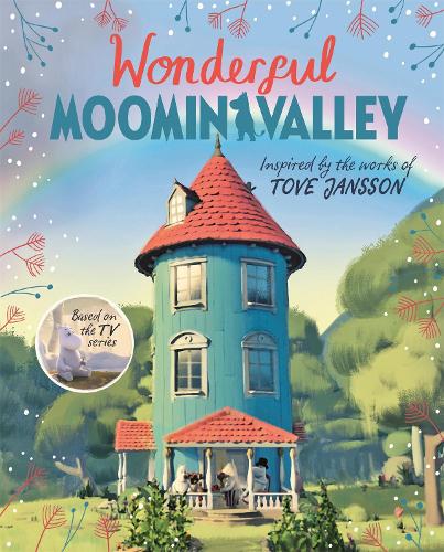 Wonderful Moominvalley: Adventures in Moominvalley Book 4 (Hardback)